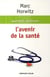 25 questions décisives - l'avenir de la santé