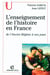 L'enseignement de l'histoire en France de l'ancien Régime à nos jours