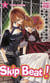 Skip beat ! Tome 3