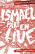 Les rebelles de saint-daniel - t02 - ismael part en live