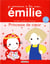 Je commence à lire avec Emilie : princesse de coeur