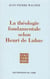 La théologie fondamentale selon Henri de Lubac