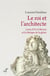Le roi et l'architecte - Louis XIV, le Bernin et la fabrique de la gloire