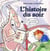 L'HISTOIRE DU SOIR