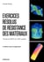 Exercices résolus de résistance des matériaux (2e édition)