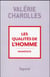 Les qualités de l'homme