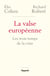 La valse européenne - les trois temps de la crise