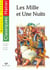 Les mille et une nuits - le conte / l'orient
