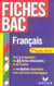 Fiches bac Tome 17 : français - 1ère toutes series