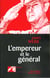 L'empereur et le général