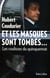 Et les masques sont tombés... les coulisses d'un quinquennat