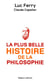 La plus belle histoire de la philosophie