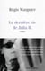 La dernière vie de julia b.