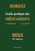 Dorosz : Guide pratique des médicaments (édition 2025)