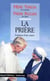 La prière : fraîcheur d'une source (édition 2010)