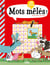 LIVRE JEUX MOTS MELES !