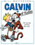 Calvin et Hobbes Tome 3 : on est fait comme des rats !