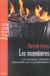Les incendiaires - les banques centrales dépassées par la globalisation