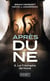 Après Dune Tome 2 : le triomphe de Dune