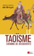 Le taoïsme - chemins de découverte