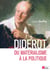 Diderot - du matérialisme à la politique
