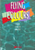 Flying colours 1re lv1 et lv2 livre de l'eleve