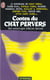 Contes du chat pervers - - anthologie