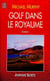 Golf dans le royaume