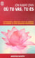 Ou Tu Vas  Tu Es: Apprendre A Mediter