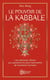 Le pouvoir de la Kabbale