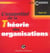 L'essentiel de la théorie des organisations