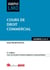 Cours de droit commercial : À jour des dernières évolutions législatives et jurisprudentielles (3e édition)