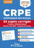 CRPE 2025 - Français et Mathématiques - 24 sujets corrigés (L3) : Epreuves écrites - Sujets zéros inclus
