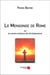 Le mensonge de Rome ou la contre-histoire du christianisme