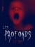 Les profonds