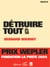 Détruire tout