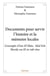 Documents pour servir l'histoire et la mémoire locales
