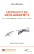 Le principe de mâle-honnêteté ou le mensonge de l'homme sur sa mort