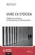 Vivre en stoïcien : réflexions antiques et résonances contemporaines