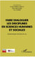 Faire dialoguer les disciplines en sciences humaines et sociales - épistemologie et études de cas