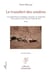 Le transfert des cendres - l'incroyable histoire du théologien Constantin von Tischendorf et de ses guerres secrètes contre les moines du Sinaï