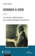 Donner à voir t.1 - les racines mathématiques de la phénomenologie husserlienne