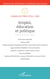 Cahiers de l'IREA Tome 44 : emploi, éducation et politique (édition 2021)