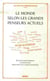 Le monde selon les grands penseurs actuels