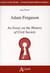 Adam Ferguson, an essay on the history of civil society