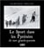 Le sport dans les pyrénées de mes grands-parents