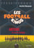 Les football kings t.1 - antoine, le roi du dribble