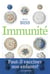 Immunité - faut-il vacciner nos enfants ?
