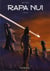 Rapa Nui Tome 1 : découverte