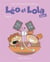 Léo & Lola super Tome 5